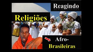 Africano Reagindo Religiões AFRO-BRASILEIRAS