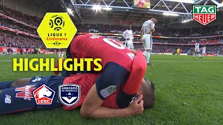 LOSC - Girondins de Bordeaux ( 1-0 ) - Highlights - (LOSC - GdB) / 2018-19