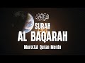Surah Al Baqarah Dengan Suara Indah Membuat Hati Tenang