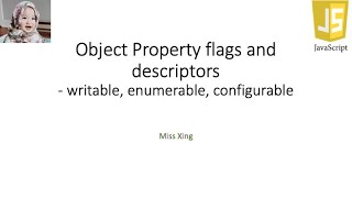 66. JavaScript Object Property Flags: writable, enumerable, configurable