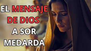 MENSAJE DE DIOS PADRE a SOR MEDARDA: PROMETO que todo EL QUE CONOZCA el MENSAJE RECIBIRÁN una GRACIA