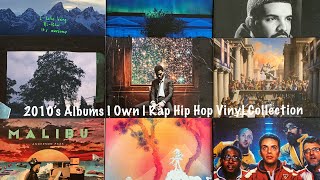 2010’s albums I own | Rap Hip Hop Vinyl Collection