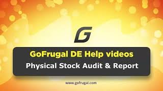 GoFrugal DE6 - Physical Stock Audit \u0026 Report | Tutorial Videos