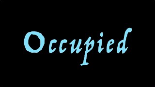 Occupied (Horror Short Film)