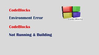 CodeBlocks-Environment Error Solution(Not Build and Run)