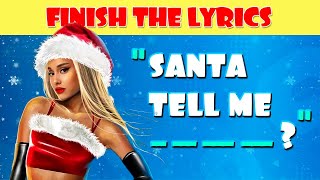 Finish The Lyrics CHRISTMAS 🎅