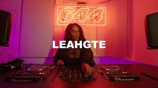 LEAHGTE DJ Set | 644 Studios: Studio B