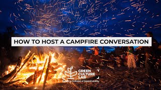 How to host a campfire conversation