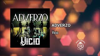 ADVERZO - VICIO (AUDIO) / 2023 / NORTEÑOSAX