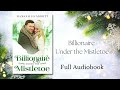 Billionaire Under the Mistletoe - Full Audiobook - Clean Christmas Romance Novel