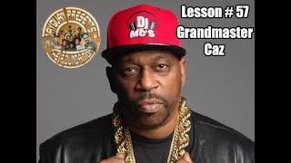 THE GRANDEST OF THEM ALL - GRANDMASTER CAZ - FOUNDATION LESSON #57 - JAYQUAN