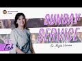 Sunday Service 2 - Ev. Kezia Verena