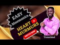 Mnemonics for Cardiac Murmurs made Incredibly Simple