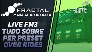 Live aula completa para FM3 Per preset Overrides