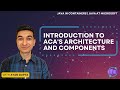 Java in Containers: Introduction to ACA's Architecture and Components | Part II