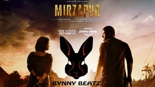 MIRZAPUR 2.. TRAILER MIX / BUNNY BEATZ