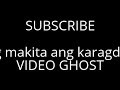 real ghost video nakakatakot footage ng mga tunay na mga multo