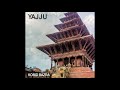 Yajju - Sounds of Nepal