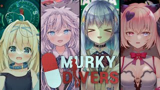 【Murky Divers】深海に残る証拠を隠滅する協力ホラー【ぺるぽ/銀灰まお/雫川なのか/山寧恋/ハコネクト】