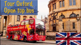 Historic Oxford, OPEN TOP Bus tour, UK.