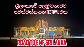 Road to EMF Srilanka | Srilanka electric mask Festival 2022