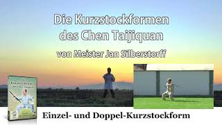 Die Kurzstockformen des Chen Taijiquan von Meister Jan Silberstorff Trailer