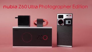 Nubia Z60 Ultra Photographer Edition | Official Unboxing