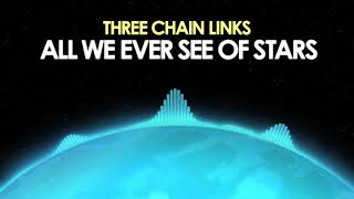 Three Chain Links – All We Ever See Of Stars [Synthwave] 🎵 from Royalty Free Planet™