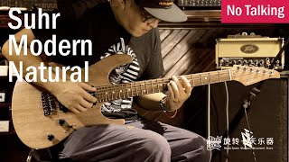 Suhr Modern Natural | No Talking