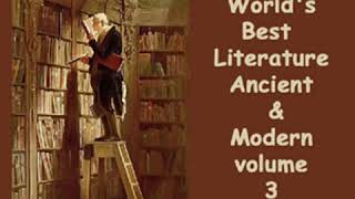 Library of the World's Best Literature, Ancient and Modern, volume 3 by VARIOUS Part 2/3