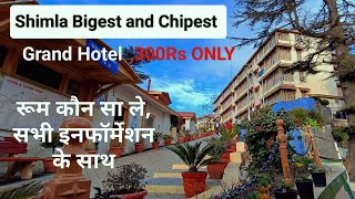 Grand Hotel Shimla, A to Z Information