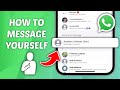 How to Message Yourself on WhatsApp! 2025 [NEW METHOD]