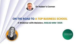 A Webinar with Maïalen, INSEAD MIM ‘2025