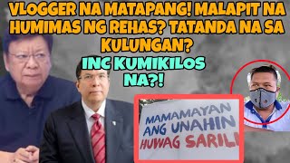 INC KUMIKILOS NA PARA PAPANAGUTIN ANG VLOGGER NA MATAPANG DAW? MAHABANG PANAHON MAKUKULONG?!