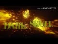 МОЙ ПЕРВЫЙ ИНТРО dark skull