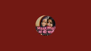 Hello everyone welcome to maa ki thali live stream 🙏❤️💖🤗👋🫶