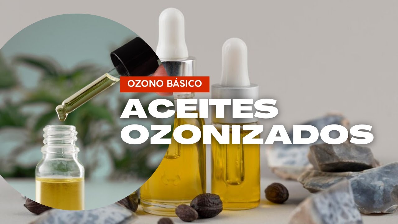 Ozono Básico: Aceites Ozonizados - YouTube