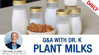 Plant Milks - The Joy Of Dairy Free Plant Based Milk