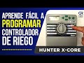 Hunter X-Core  Cómo configurarlo y programarlo de manera fácil