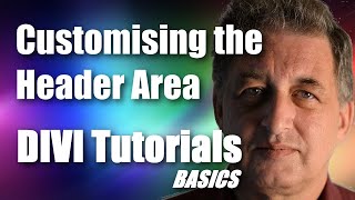 #27 DIVI Theme Tutorial for Beginners - Customizing the DIVI Theme Header Area