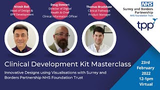 Clinical Development Kit Masterclass with Surrey and Borders Partnership NHS Foundation Trust