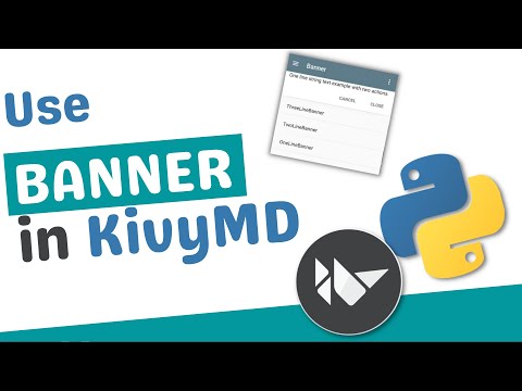 Use Banner In Kivy And Kivymd Mdbanner Kivy Python Youtube