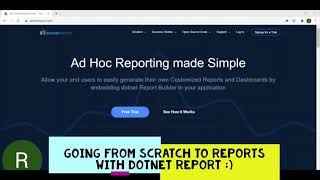 dotnet Report - From scratch to reports in 60 seconds