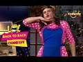 Singers संग Kapil ने Sapna को भी बनाया Pushparaj! | The Kapil Sharma Show | Back To Back Comedy