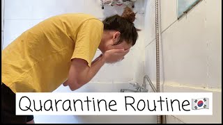 My quarantine routine in Korea🇰🇷