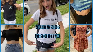 Breaking My Schools Dress Code For A Week!🤭🫨
