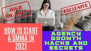 How To Start A Social Media Marketing Agency In 2021 | How To Start A SMMA