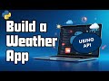 Build a Weather Webapp Using API | Python Project | 2026