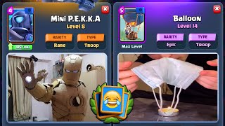 CLASH ROYALE CARDS IN REAL LIFE #5