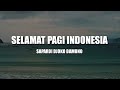 Puis: Sapardi Djoko Damono - Selamat Pagi Indonesia | Suara: Maudy Ayunda